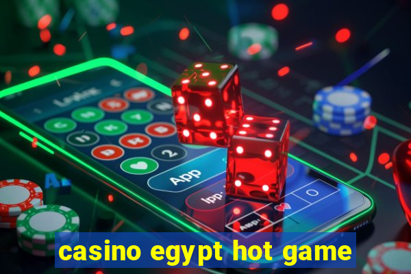 casino egypt hot game