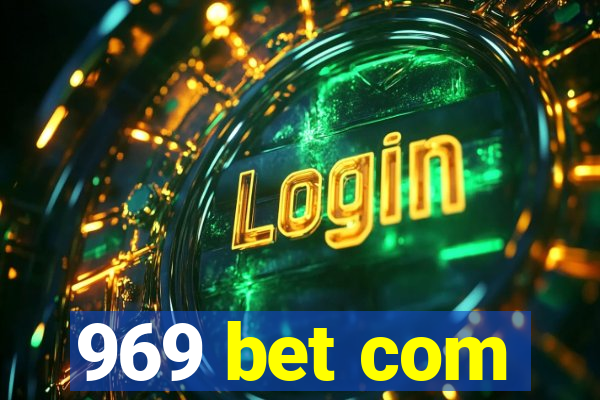 969 bet com