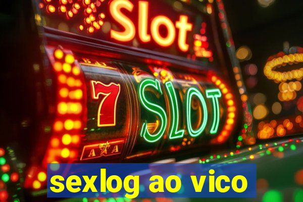 sexlog ao vico