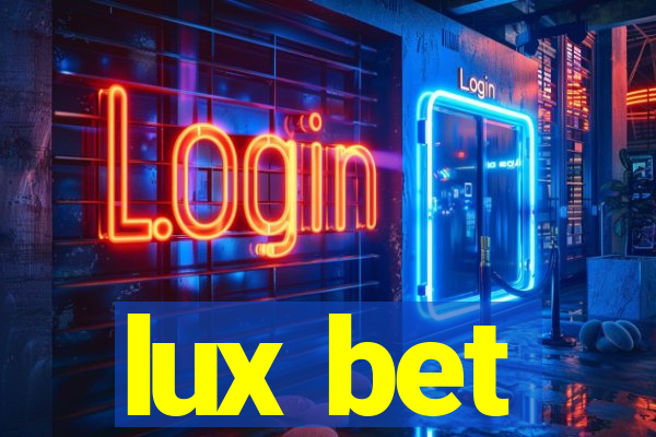 lux bet