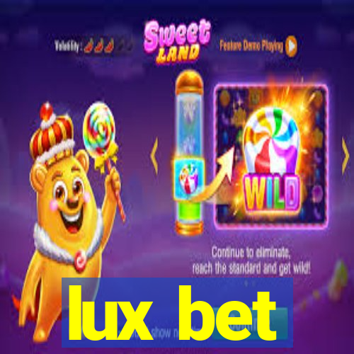 lux bet