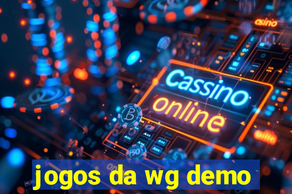 jogos da wg demo