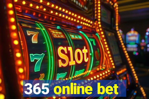 365 online bet