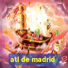 atl de madrid