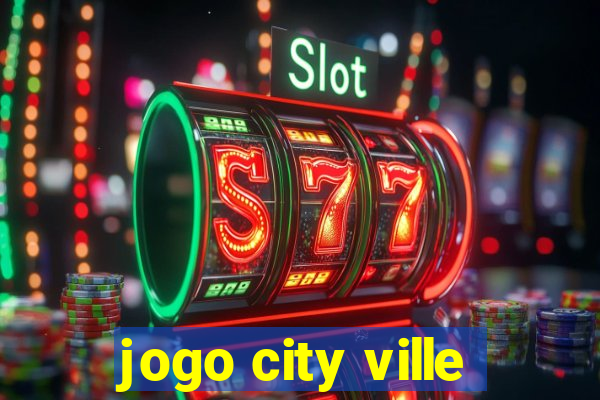 jogo city ville