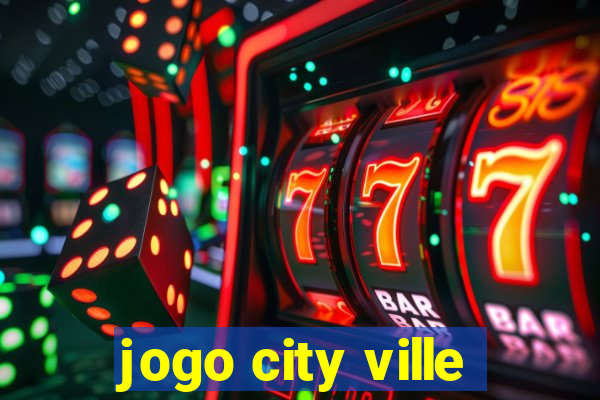 jogo city ville