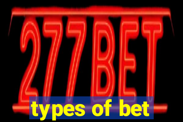 types of bet