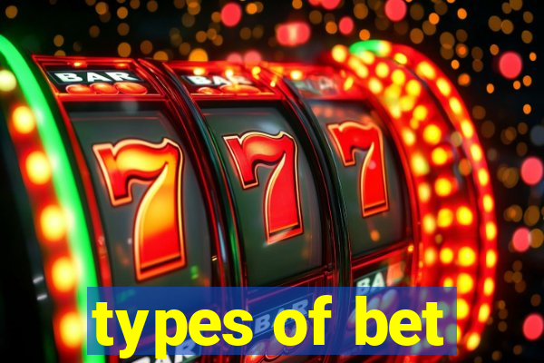 types of bet