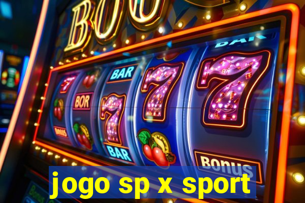 jogo sp x sport