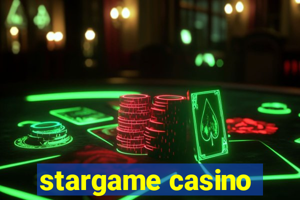 stargame casino