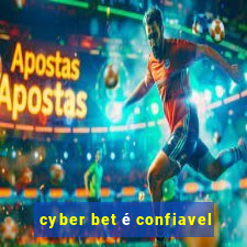 cyber bet é confiavel