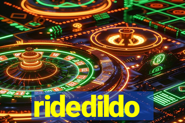 ridedildo