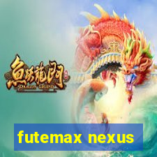 futemax nexus