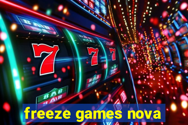 freeze games nova