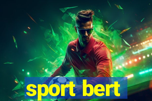 sport bert