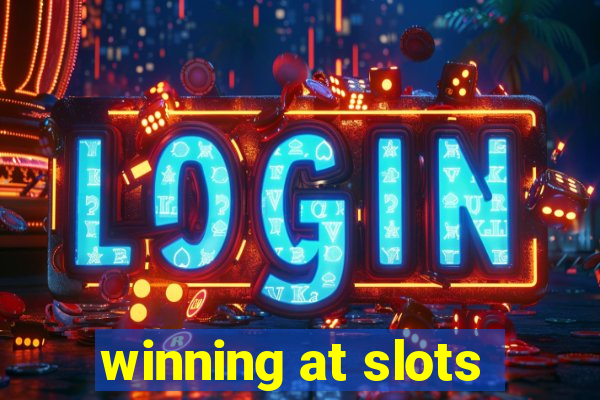 winning at slots