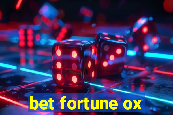 bet fortune ox