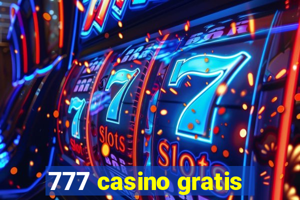 777 casino gratis