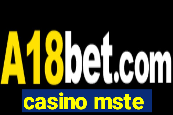 casino mste