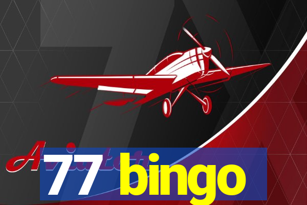 77 bingo