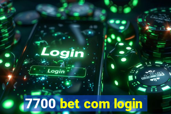 7700 bet com login