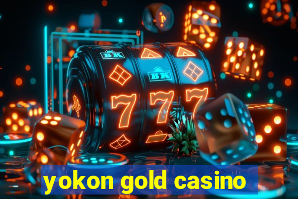 yokon gold casino