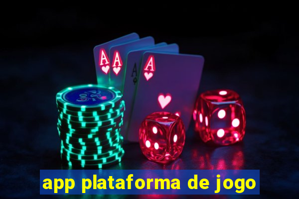 app plataforma de jogo