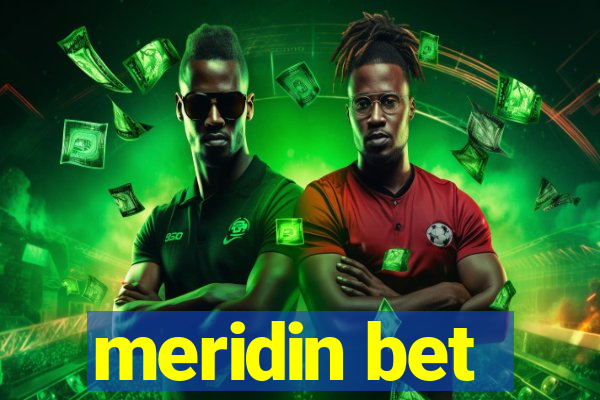 meridin bet