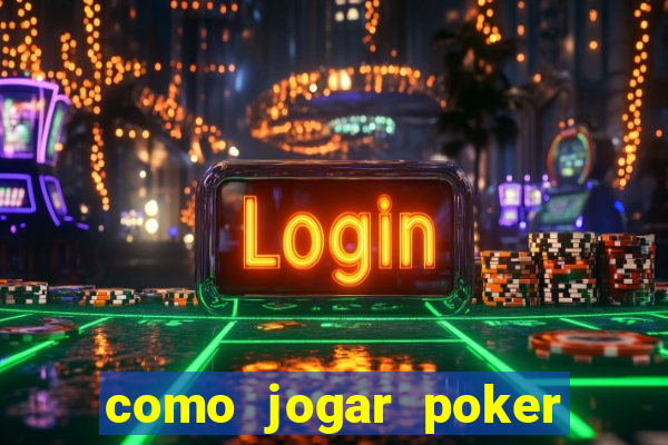 como jogar poker no sportingbet