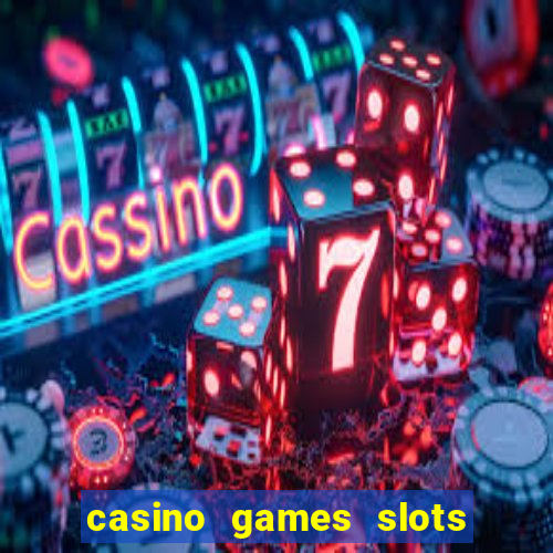 casino games slots free fun