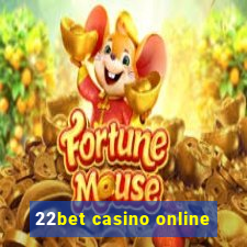 22bet casino online