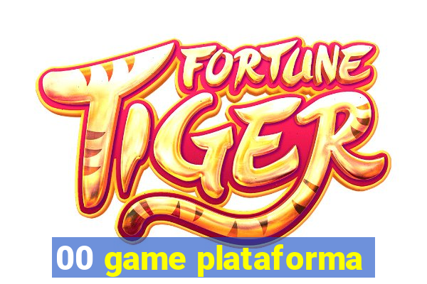 00 game plataforma