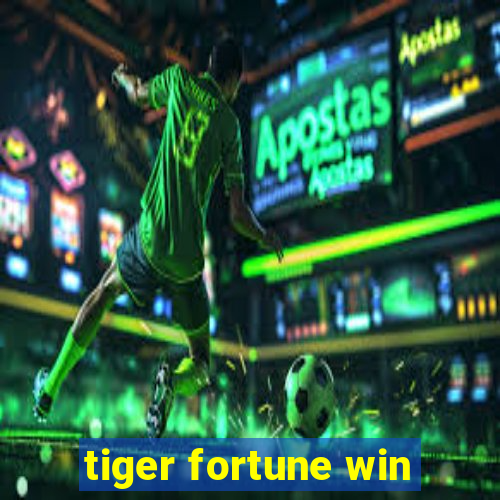 tiger fortune win