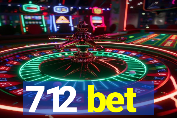 712 bet