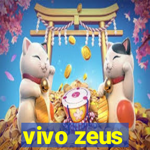 vivo zeus