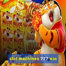 slot machines 777 win