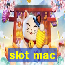 slot mac