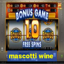 mascotti wine