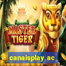 canaisplay ac