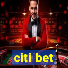 citi bet