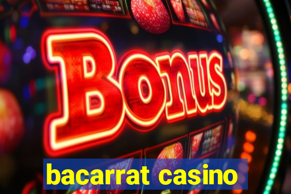 bacarrat casino