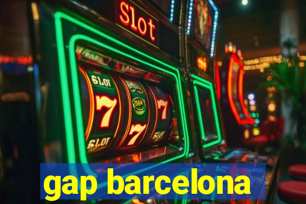 gap barcelona