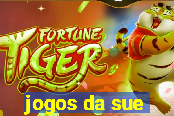 jogos da sue