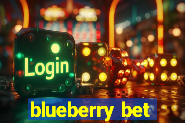 blueberry bet