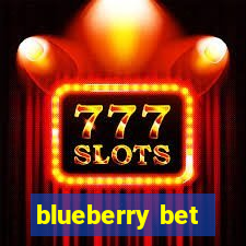 blueberry bet