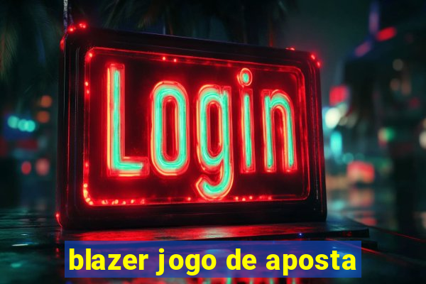 blazer jogo de aposta