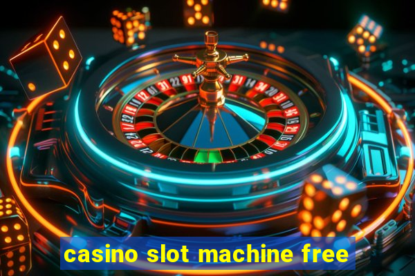 casino slot machine free