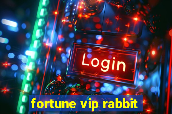 fortune vip rabbit