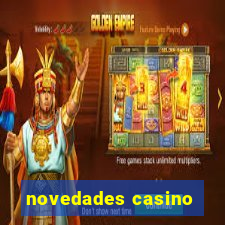 novedades casino