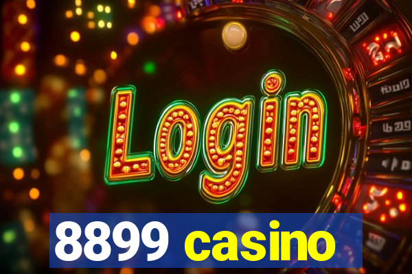 8899 casino